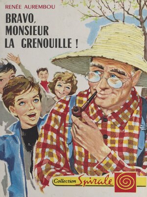 cover image of Bravo, Monsieur la Grenouille !
